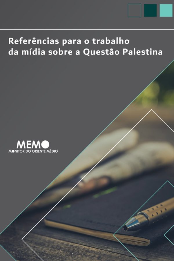 Referências para o trabalho da mídia sobre a Questão Palestina
